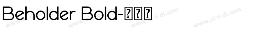 Beholder Bold字体转换